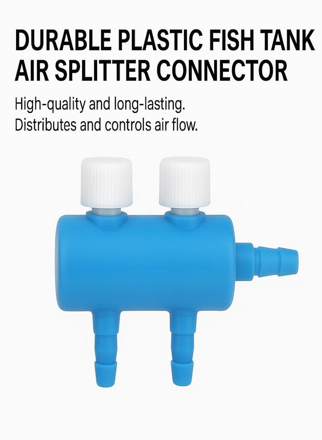 VAYINATO® 2 Way Aquarium Air Pump Plastic Splitter (Blue) Dual Outlet Air Flow Control Valve | Durable Plastic Fish Tank Air Distributor Connector - Image 5